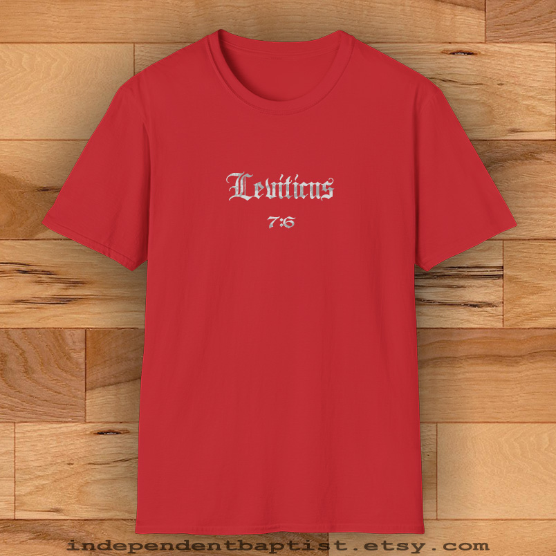 Mens Bible Verse T Shirt Leviticus 7:6